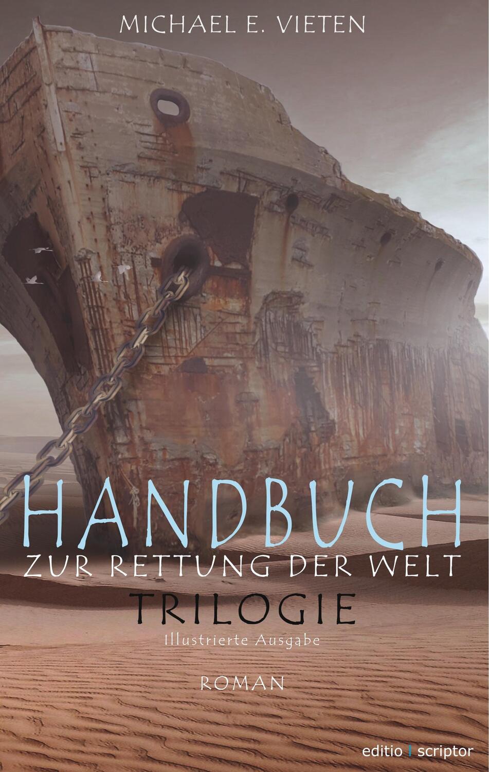Cover: 9783740706463 | Handbuch zur Rettung der Welt - Trilogie | Illustriert | Vieten | Buch
