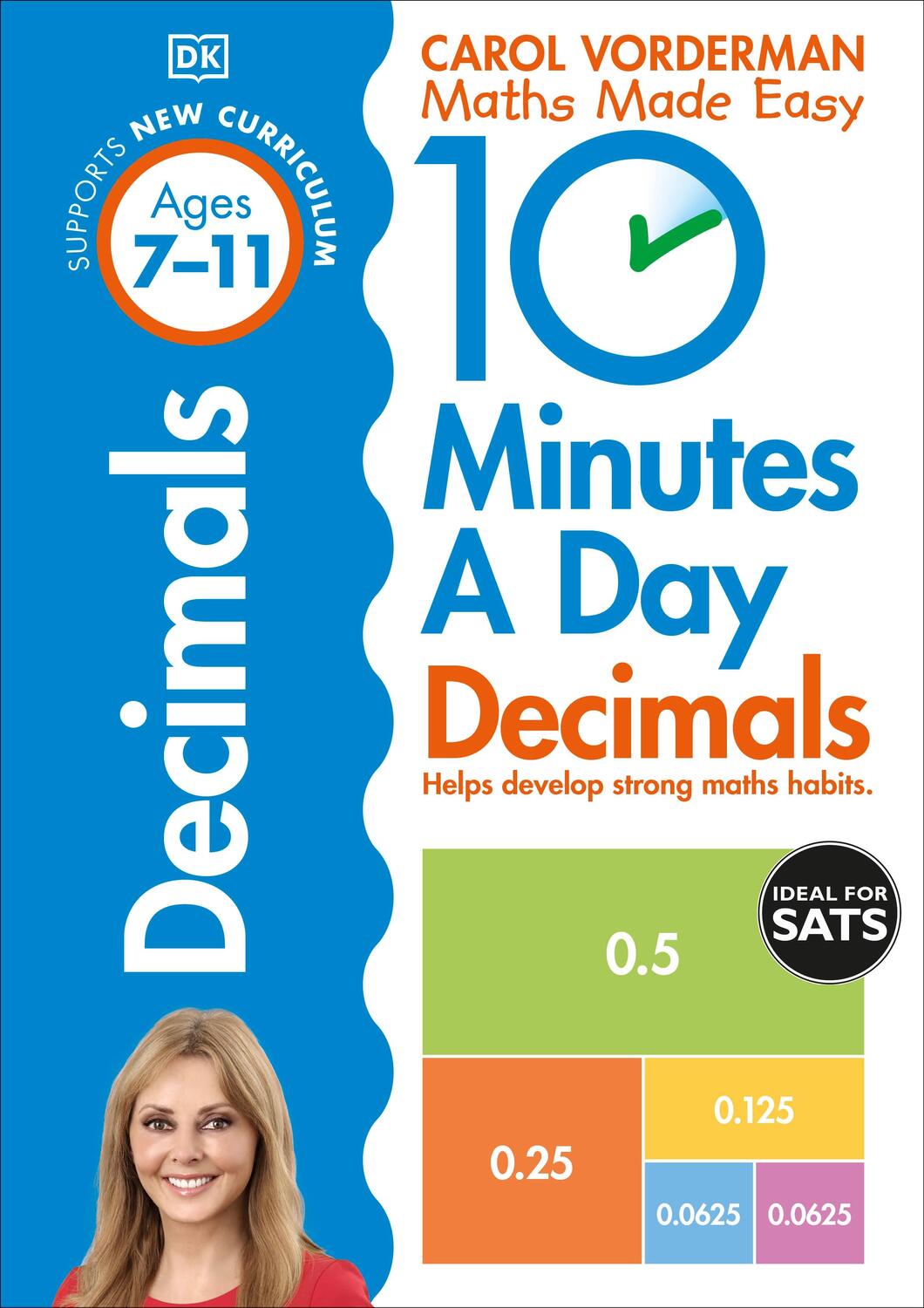 Cover: 9780241182338 | 10 Minutes A Day Decimals, Ages 7-11 (Key Stage 2) | Carol Vorderman