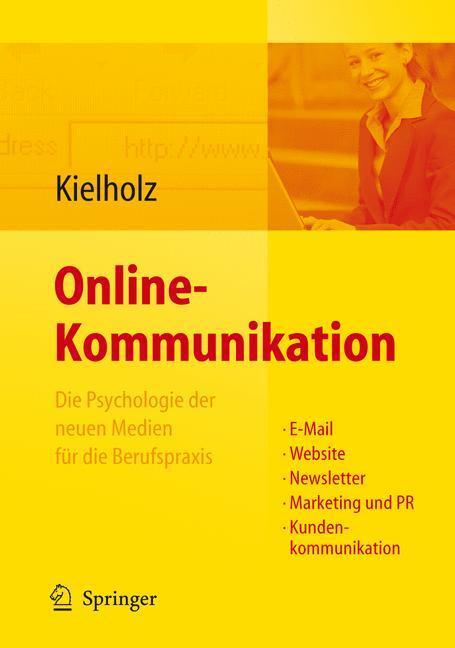 Cover: 9783540763284 | Online-Kommunikation - Die Psychologie der neuen Medien für die...