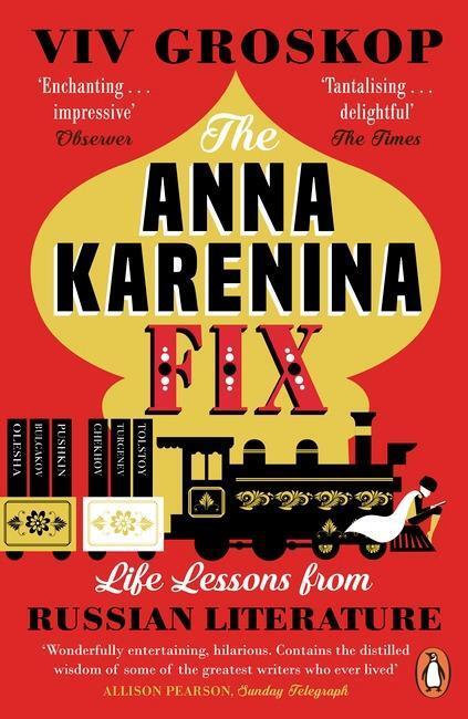 Cover: 9780241981276 | The Anna Karenina Fix | Life Lessons from Russian Literature | Groskop
