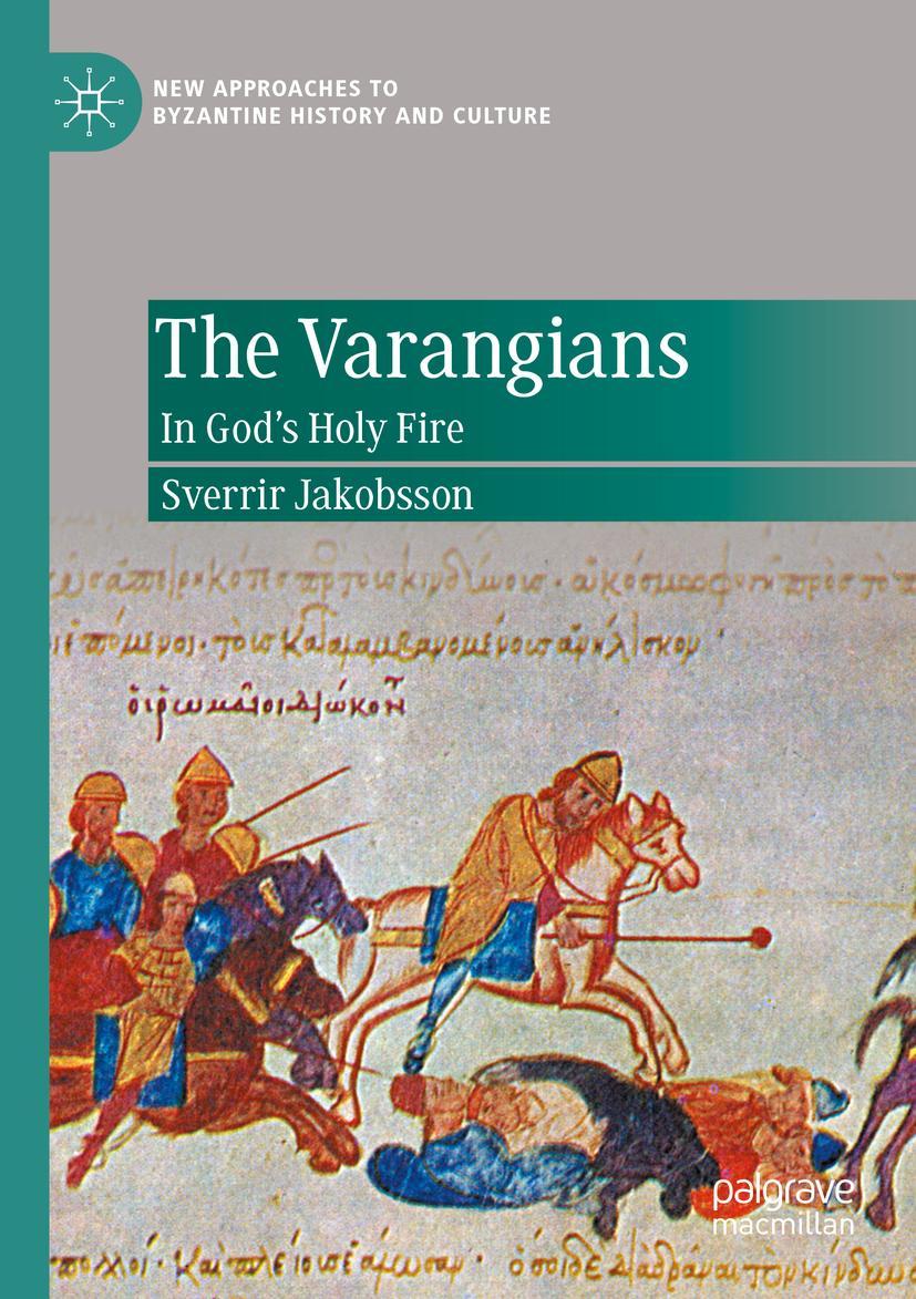 Cover: 9783030537999 | The Varangians | In God's Holy Fire | Sverrir Jakobsson | Taschenbuch