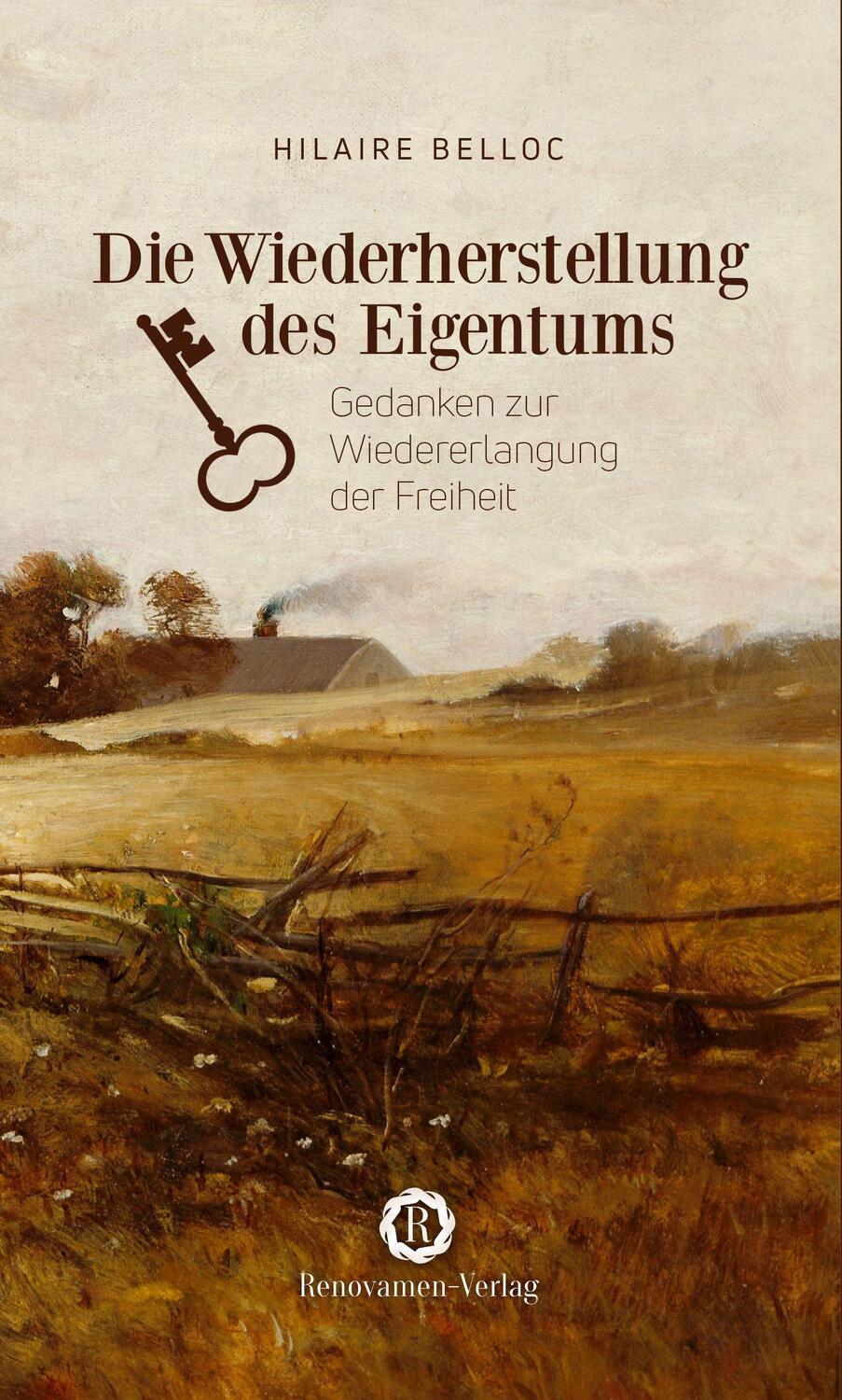 Cover: 9783956211515 | Die Wiederherstellung des Eigentums | Hilaire Belloc | Taschenbuch