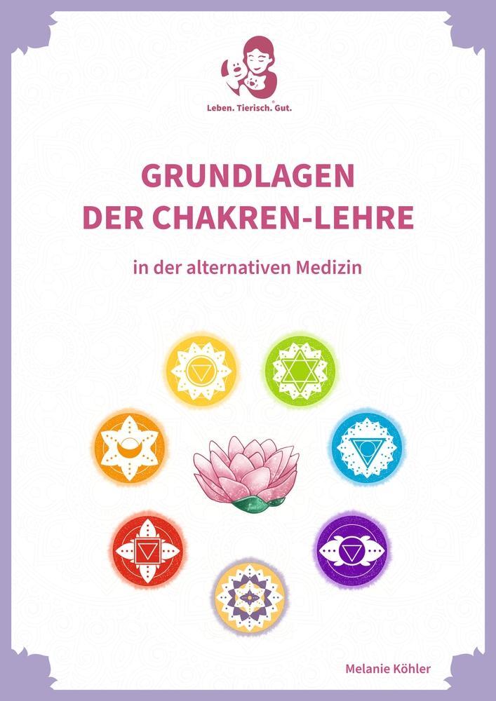 Cover: 9783757939229 | Grundlagen der Chakren-Lehre | in der alternativen Medizin | Köhler