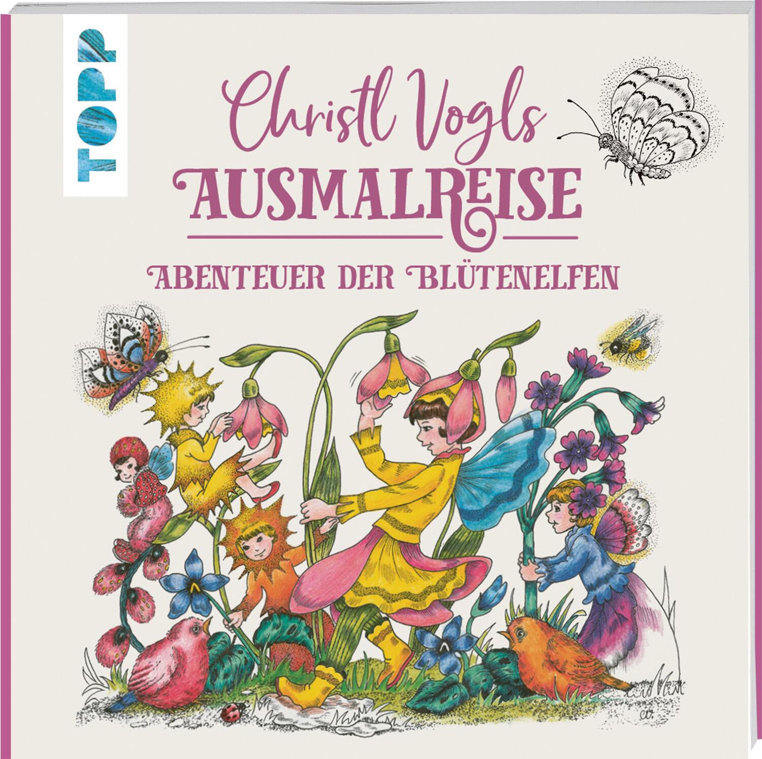 Cover: 9783735880574 | Christl Vogls Ausmalreise - Abenteuer der Blütenelfen | Christl Vogl