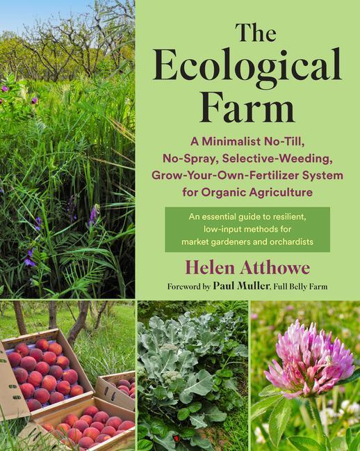 Cover: 9781645021810 | The Ecological Farm | Helen Atthowe | Taschenbuch | Englisch | 2023