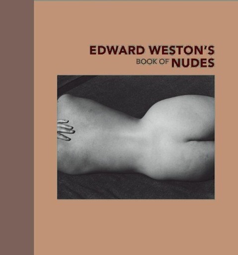 Cover: 9780892369034 | Edward Weston's Book of Nudes | . Weston | Buch | Getty Publications -