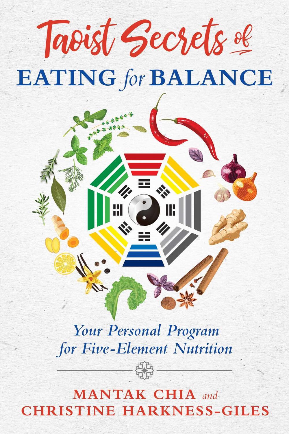 Cover: 9781620557518 | Taoist Secrets of Eating for Balance | Mantak Chia (u. a.) | Buch