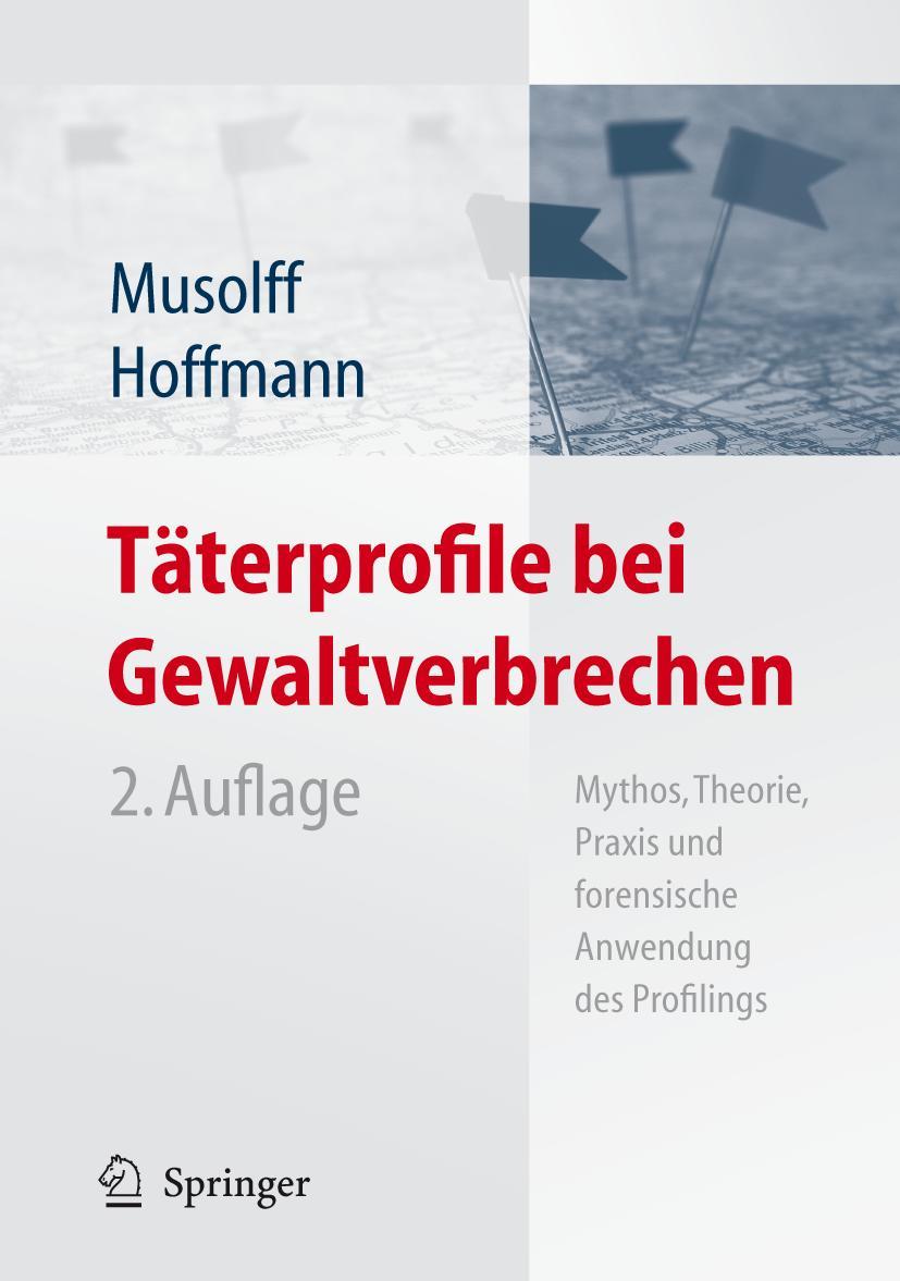 Cover: 9783540333456 | Täterprofile bei Gewaltverbrechen | Jens Hoffmann (u. a.) | Buch | xv