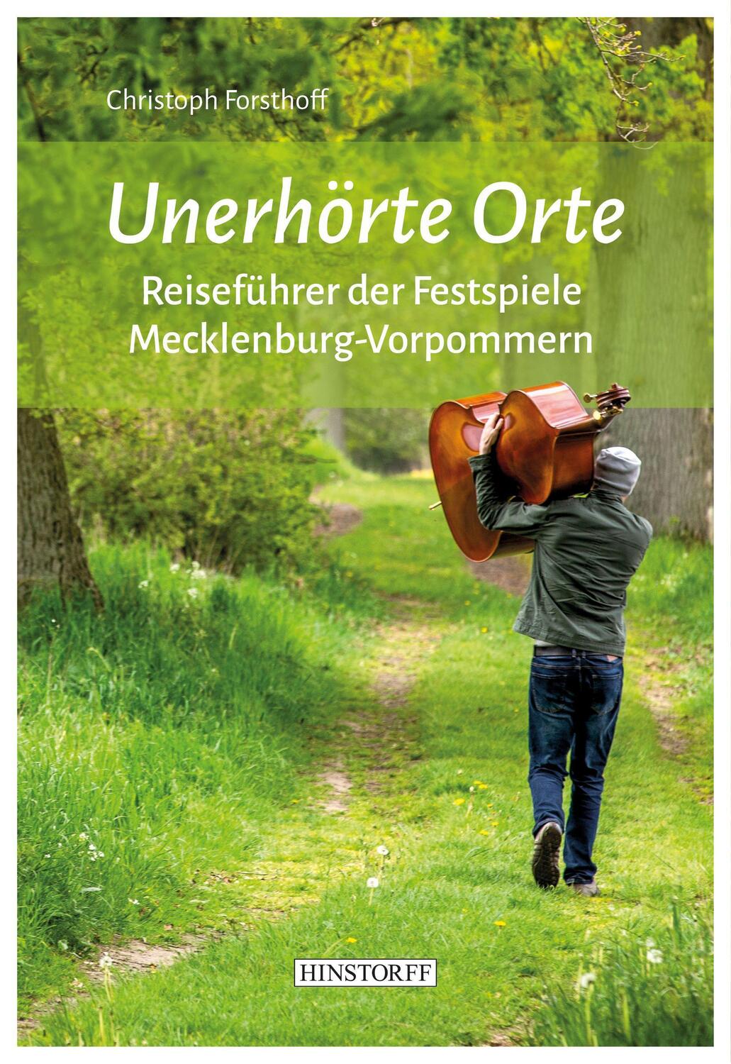 Cover: 9783356022919 | Unerhörte Orte | Reiseführer der Festspiele Mecklenburg-Vorpommern
