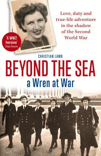 Cover: 9781914451027 | Beyond the Sea | A Wren at War | Christian Lamb | Taschenbuch | 2021