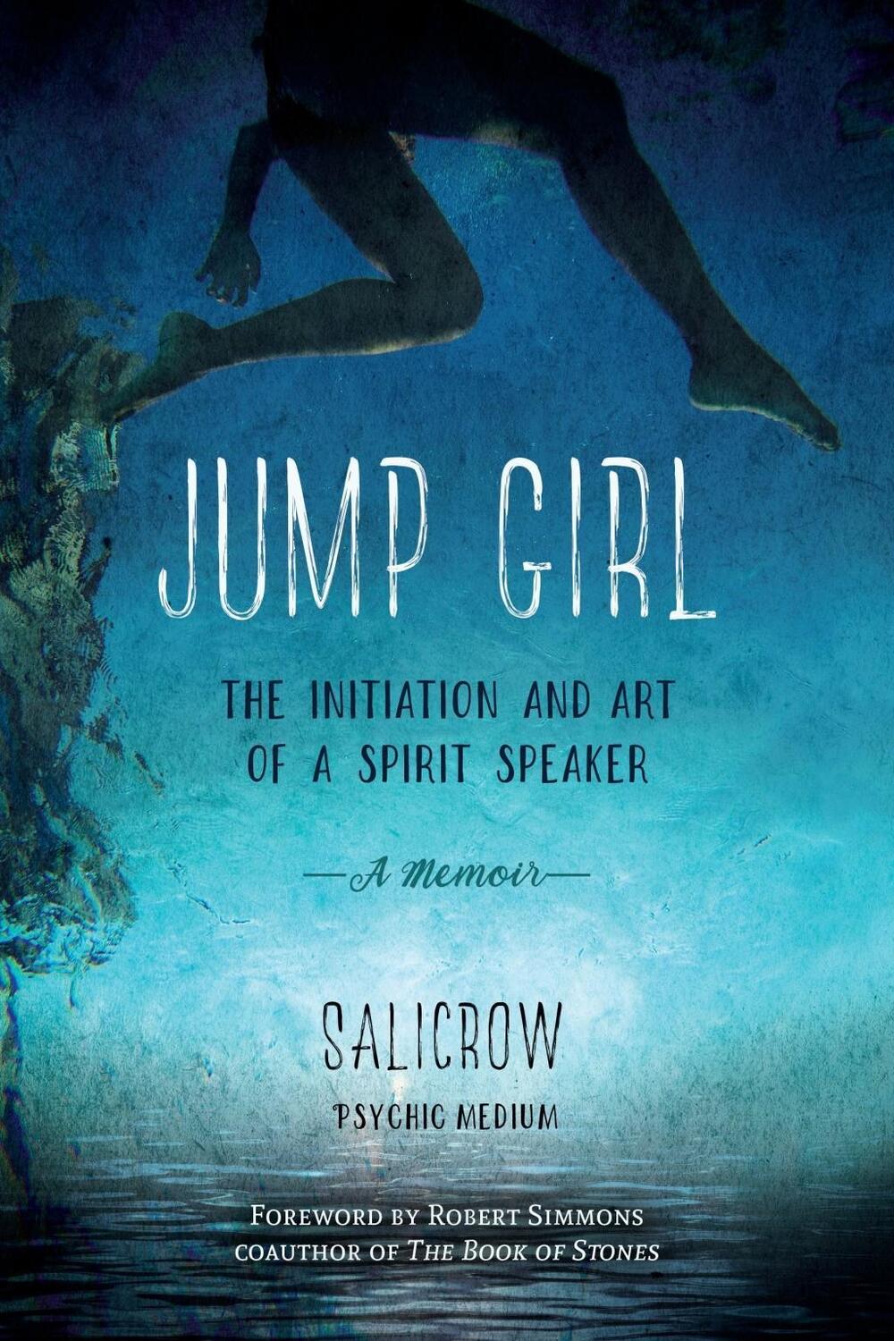 Cover: 9781623171926 | Jump Girl: The Initiation and Art of a Spirit Speaker--A Memoir | Buch