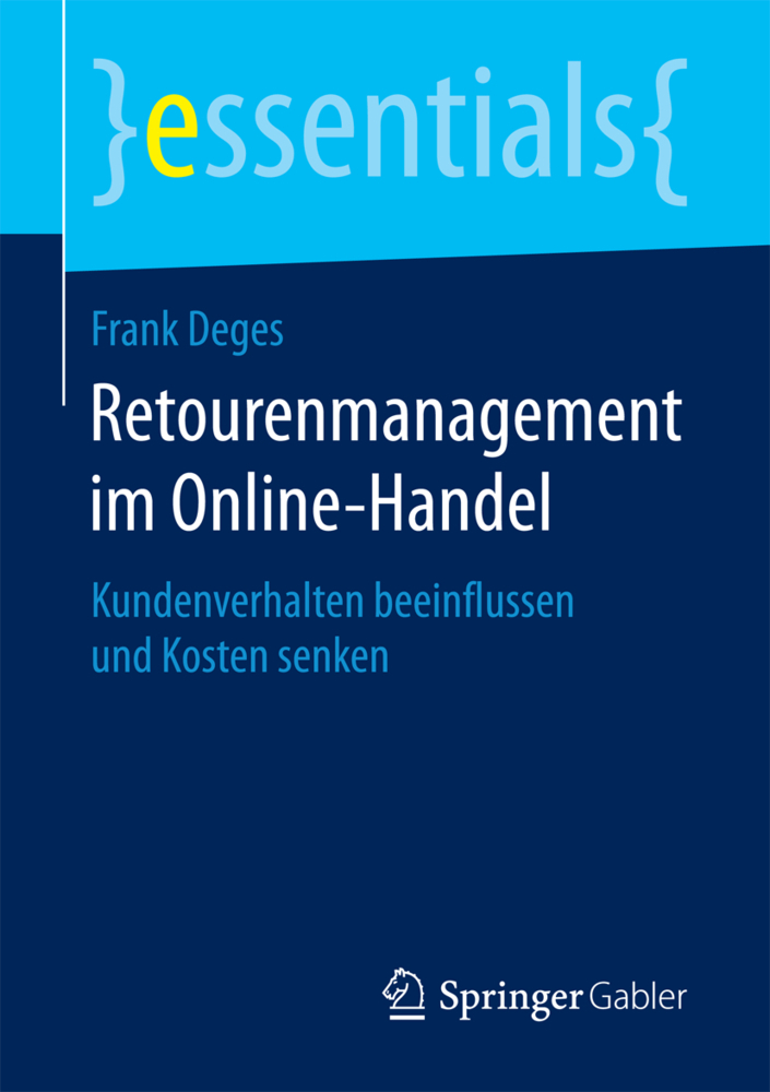 Cover: 9783658180676 | Retourenmanagement im Online-Handel | Frank Deges | Taschenbuch | 2017