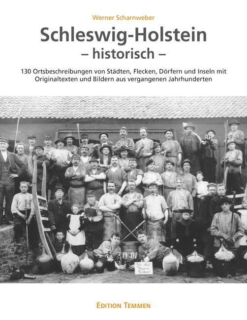 Cover: 9783837850307 | Schleswig-Holstein - historisch | Werner Scharnweber | Buch | Deutsch