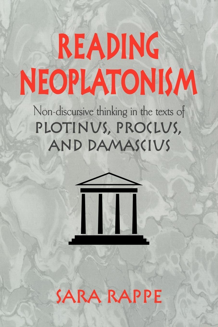 Cover: 9780521039420 | Reading Neoplatonism | Sara Rappe | Taschenbuch | Paperback | Englisch