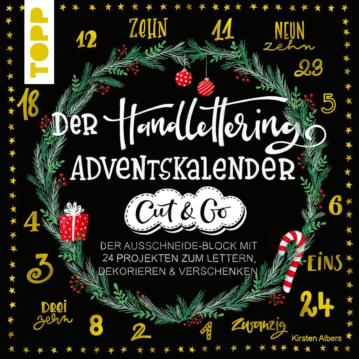 Cover: 9783772447471 | Der Handlettering-Adventskalender - Cut & Go | Kirsten Albers | Buch