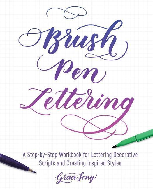 Cover: 9781612436838 | Brush Pen Lettering: A Step-By-Step Workbook for Learning...