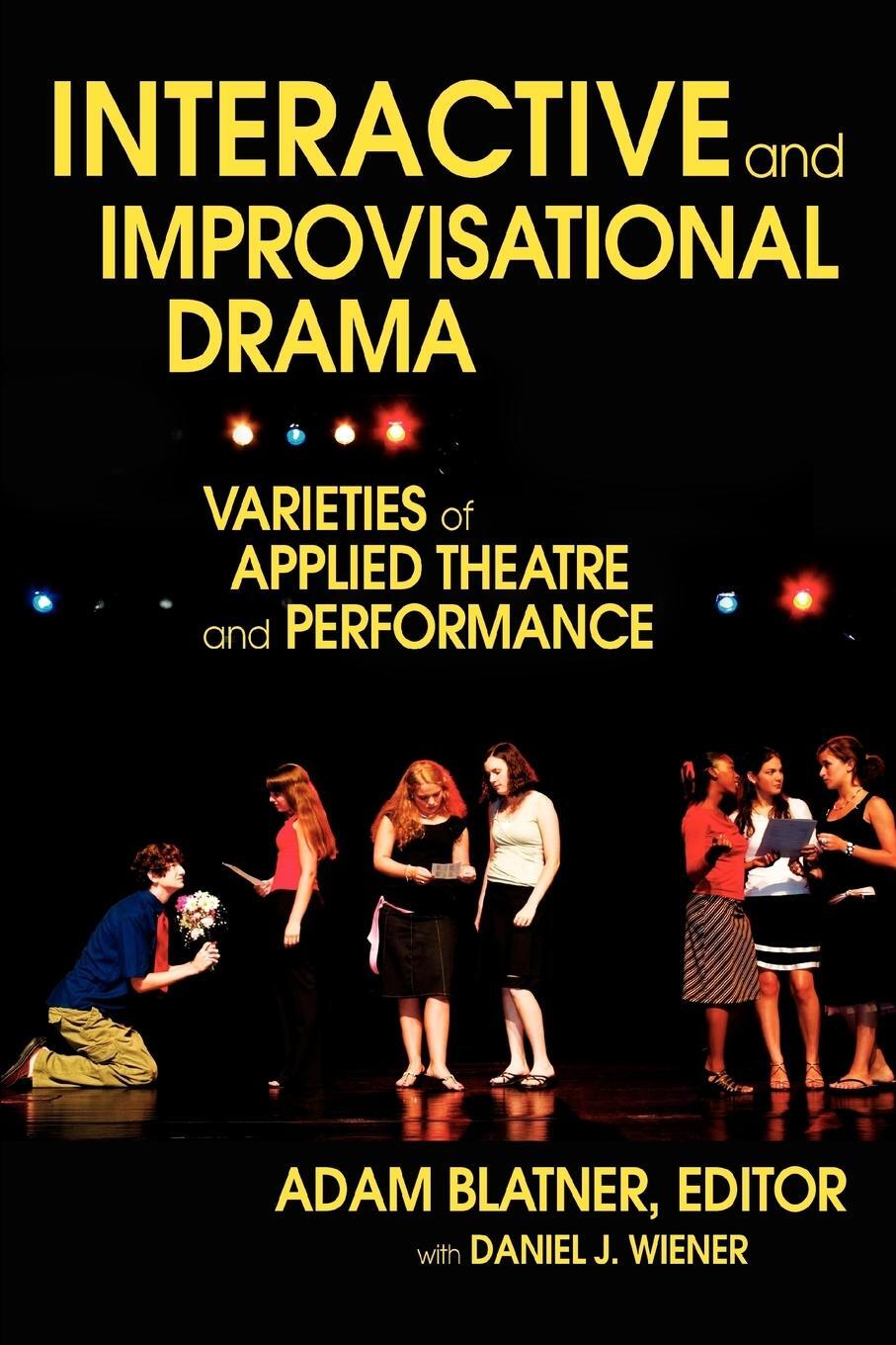 Cover: 9780595417506 | Interactive and Improvisational Drama | Adam MD Blatner | Taschenbuch