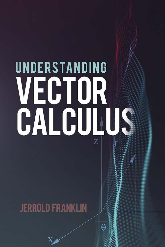 Cover: 9780486835907 | Understanding Vector Calculus | Jerrold Franklin | Taschenbuch | 2020