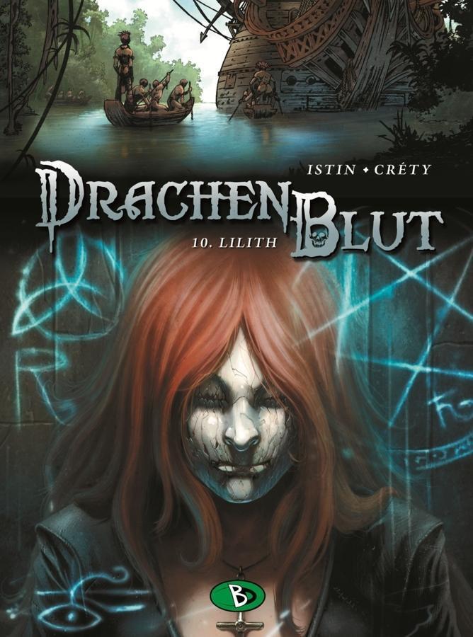 Cover: 9783944446509 | Drachenblut 10 | Lilith | Jean-Luc Istin | Buch | 49 S. | Deutsch