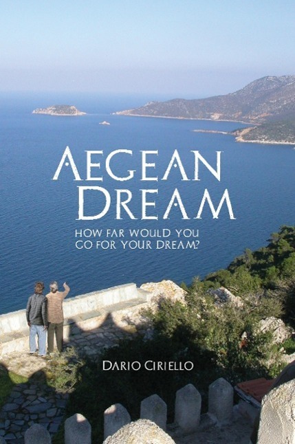 Cover: 9780983731306 | Aegean Dream | Dario Ciriello | Taschenbuch | Paperback | Englisch