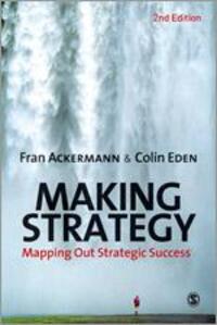 Cover: 9781849201209 | Making Strategy | Mapping Out Strategic Success | Ackermann (u. a.)