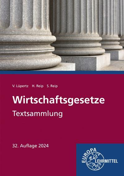 Cover: 9783758594809 | Wirtschaftsgesetze Textsammlung | Textsammlung | Lüpertz (u. a.)