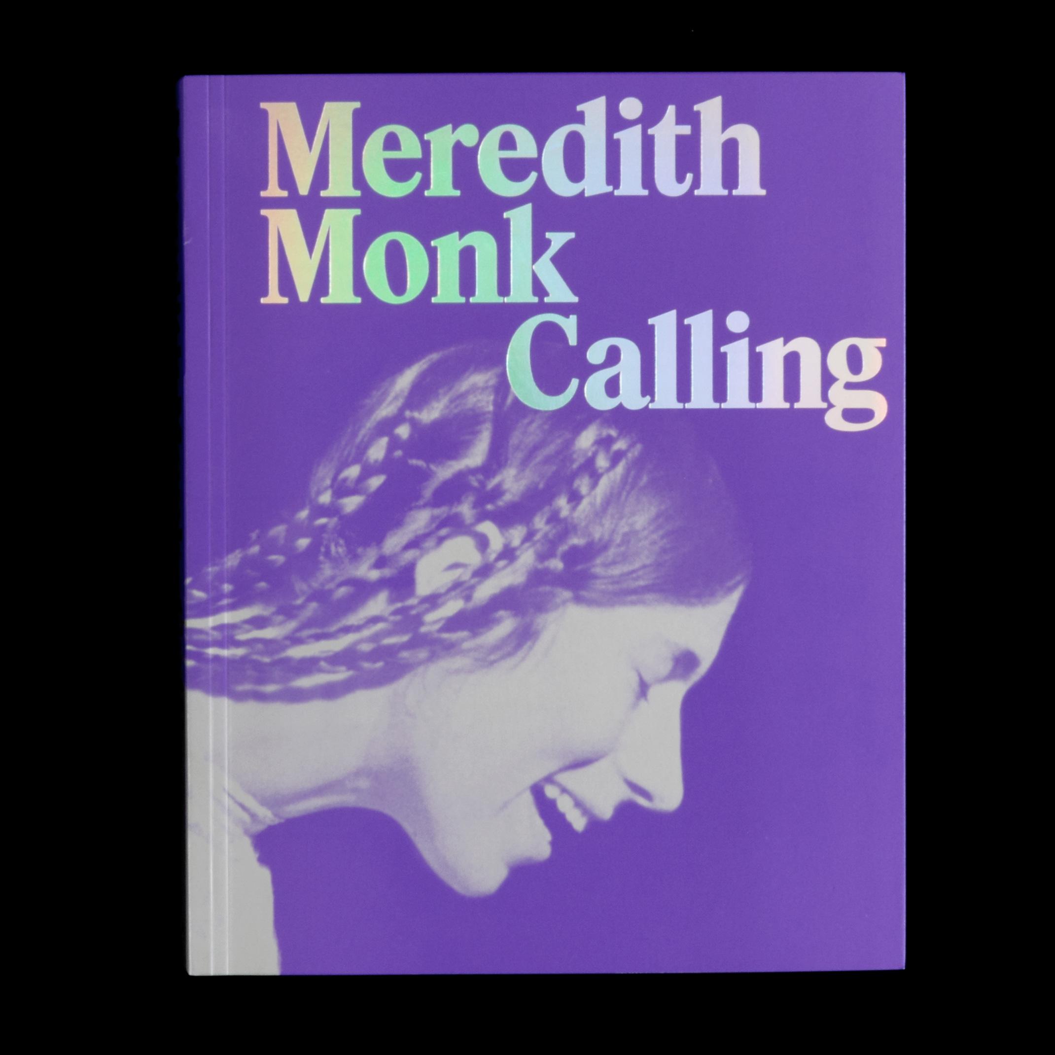 Bild: 9783775754811 | Meredith Monk. Calling | Anna Schneider (u. a.) | Taschenbuch | 400 S.