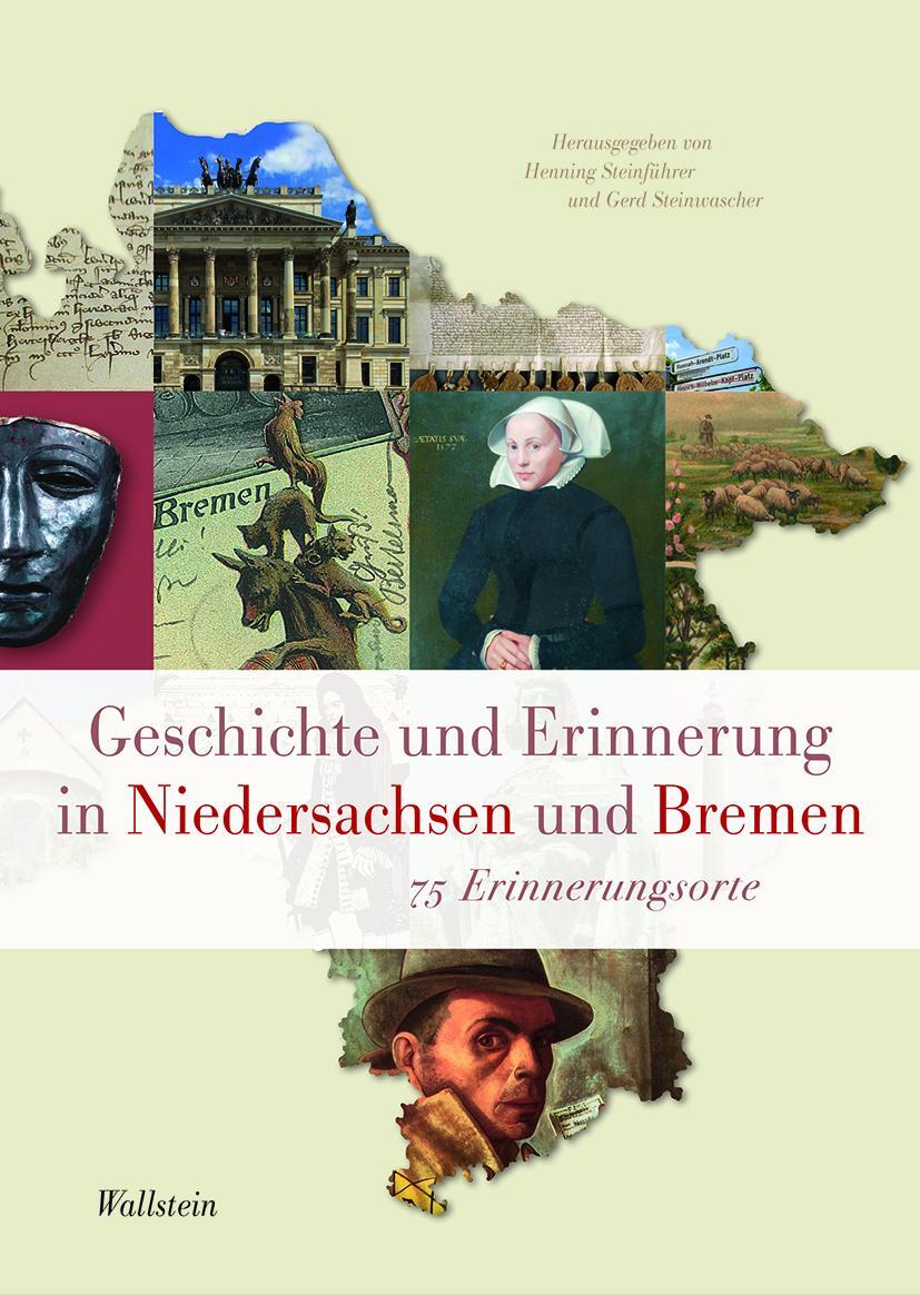 Cover: 9783835338722 | Geschichte und Erinnerung in Niedersachsen und Bremen | Buch | 512 S.