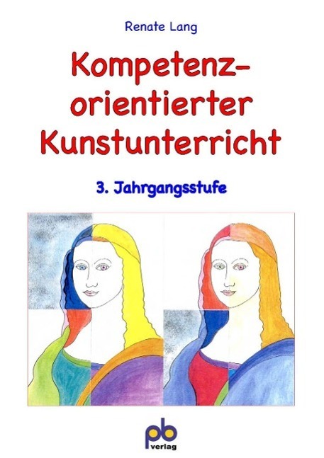 Cover: 9783892911425 | Kompetenzorientierter Kunstunterricht 3. Jahrgangsstufe | Renate Lang