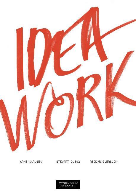 Cover: 9788202403379 | Idea Work | Lessons of the Extraordinary in Everyday Creativity | Buch
