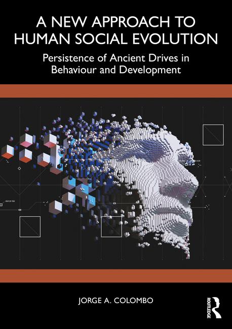 Cover: 9781032951188 | A New Approach to Human Social Evolution | Jorge A. Colombo | Buch