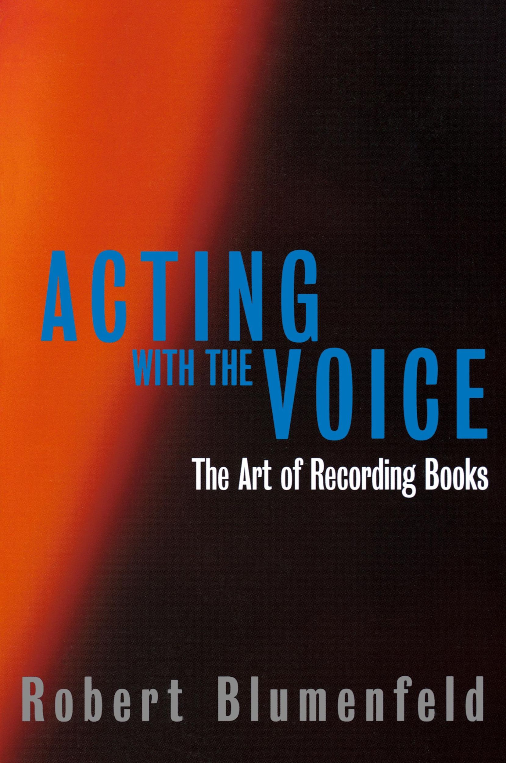 Cover: 9780879103019 | Acting with the Voice | The Art of Recording Books | Robert Blumenfeld