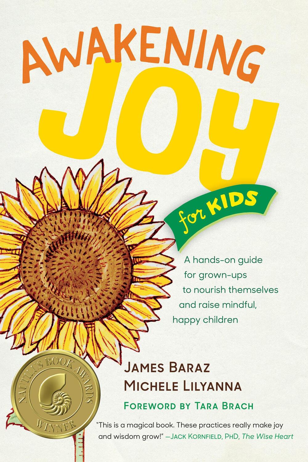 Cover: 9781941529287 | Awakening Joy for Kids: A Hands-On Guide for Grown-Ups to Nourish...