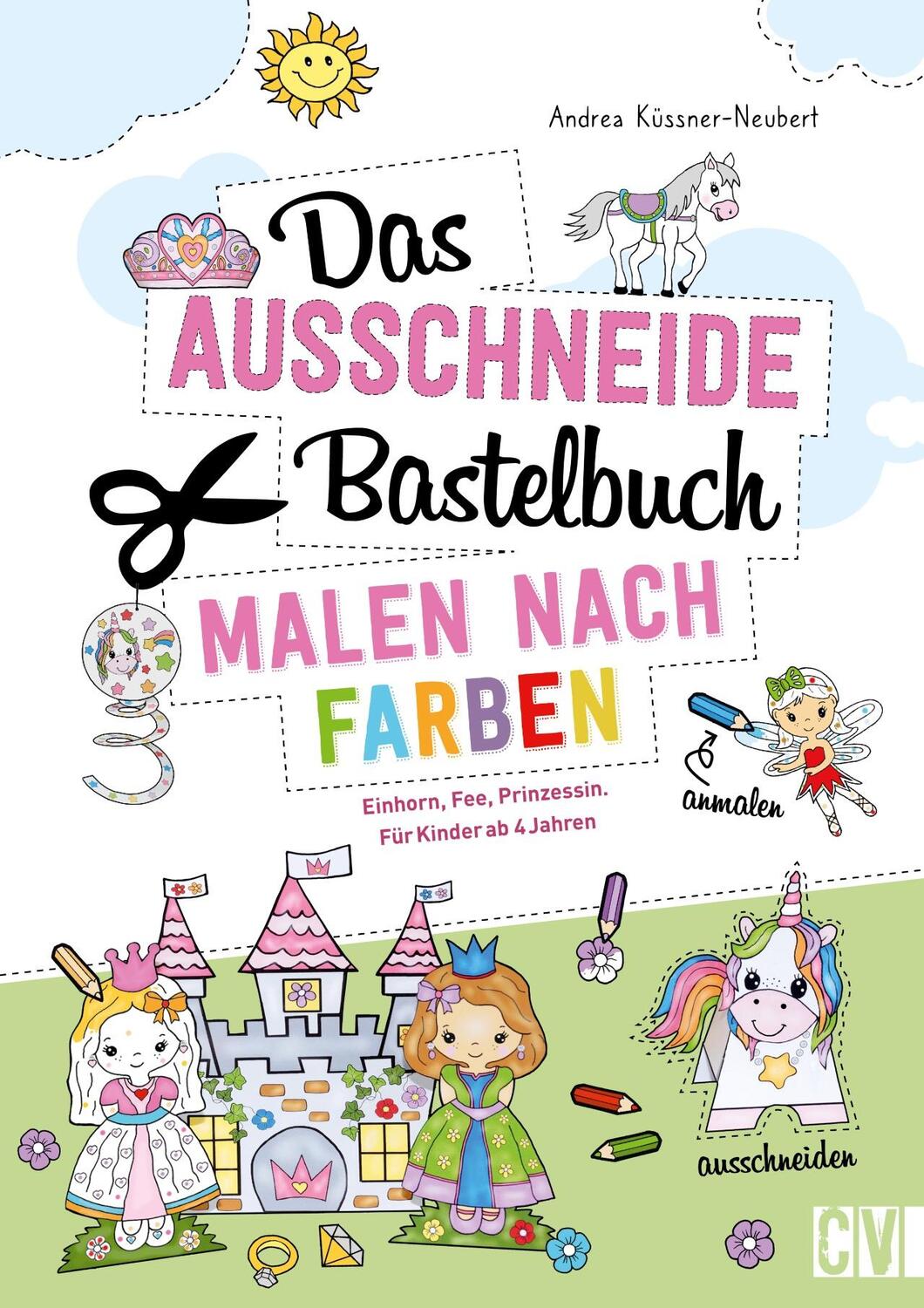 Cover: 9783841103031 | Das Ausschneide-Bastelbuch Malen nach Farben | Andrea Küssner-Neubert