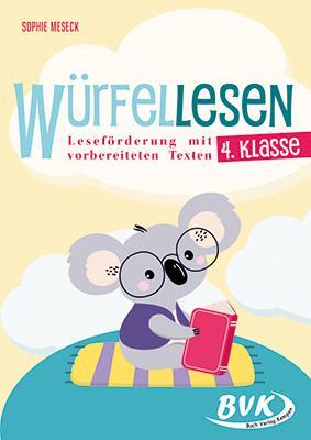 Cover: 9783965202474 | Würfellesen - 4. Klasse | Leseförderung mit vorbereiteten Texten