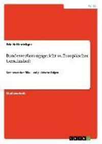 Cover: 9783656154471 | Bundesverfassungsgericht vs. Europäischer Gerichtshof? | Heffenträger