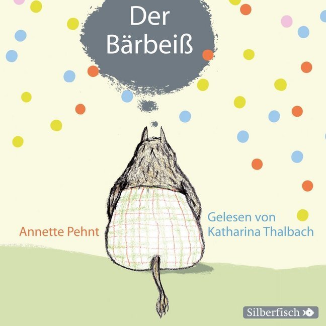 Cover: 9783867427098 | Bärbeiß 1: Der Bärbeiß, 1 Audio-CD | 1 CD | Annette Pehnt | Audio-CD