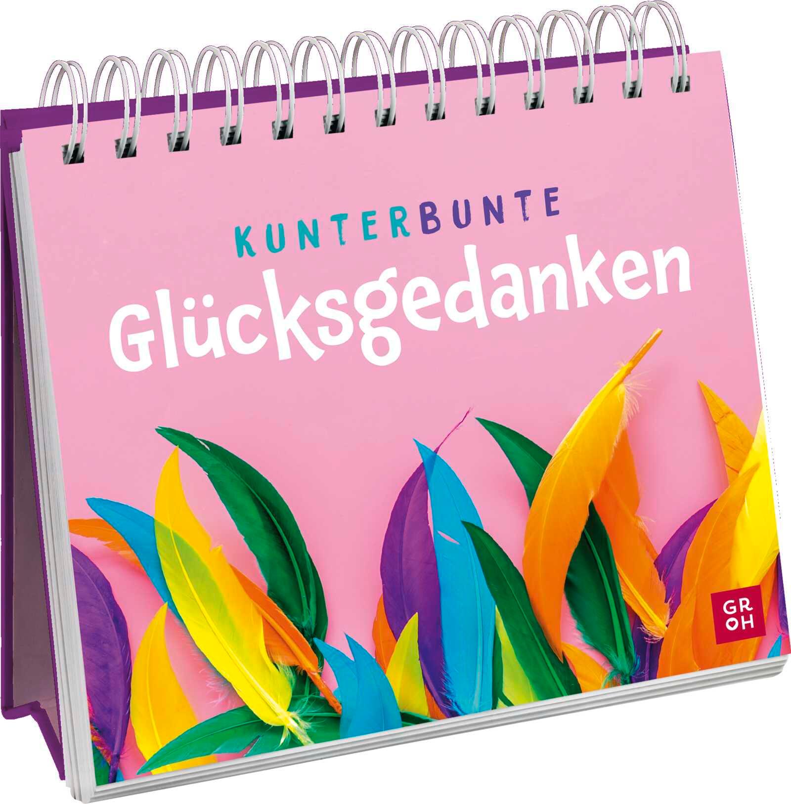 Cover: 9783848502707 | Kunterbunte Glücksgedanken | Groh Verlag | Taschenbuch | 144 S. | 2024