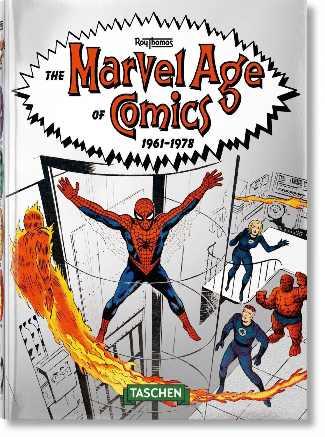 Cover: 9783836577878 | The Marvel Age of Comics 1961-1978. 40th Ed. | 40th Edition | Thomas