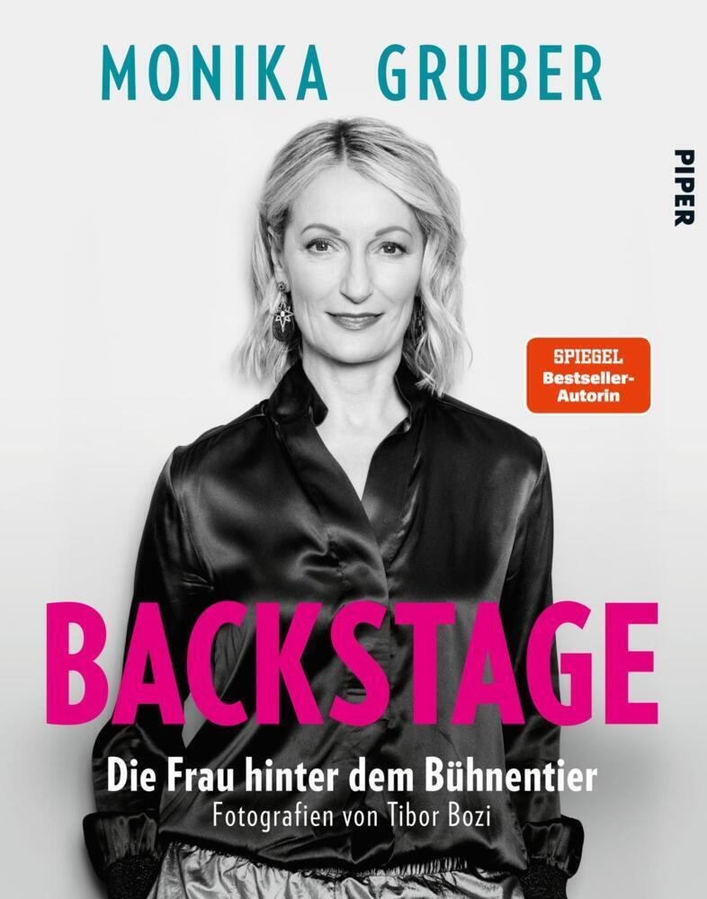 Cover: 9783492072007 | Backstage | Monika Gruber | Buch | 240 S. | Deutsch | 2021 | Piper