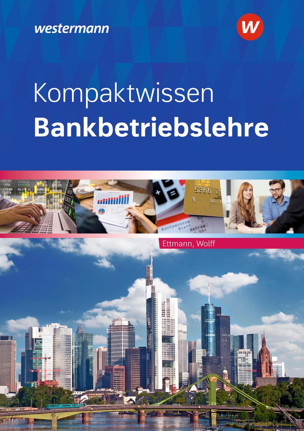 Cover: 9783427335160 | Kompaktwissen Bankbetriebslehre. Schülerband | Karl Wolff (u. a.)