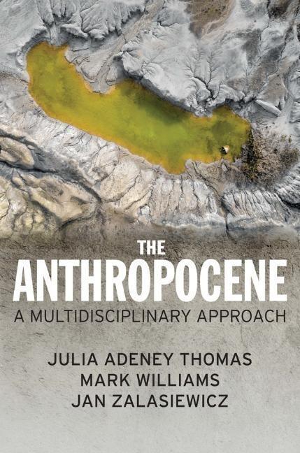 Cover: 9781509534609 | The Anthropocene | A Multidisciplinary Approach | Thomas (u. a.)