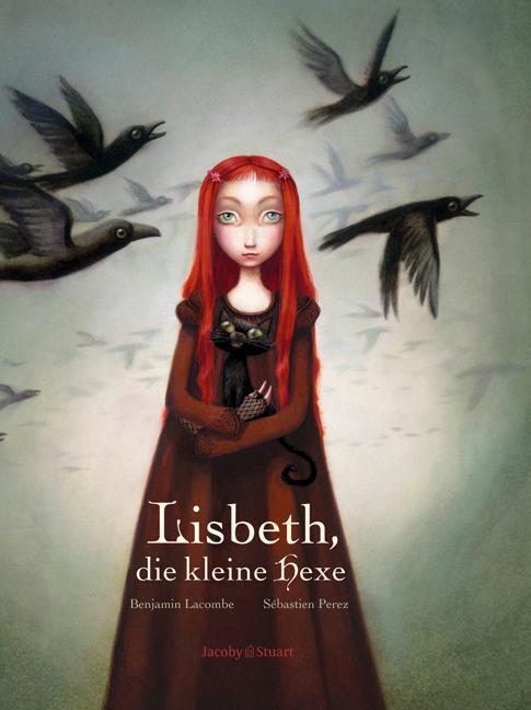 Cover: 9783942787109 | Lisbeth, die kleine Hexe | Benjamin Lacombe (u. a.) | Buch | Deutsch