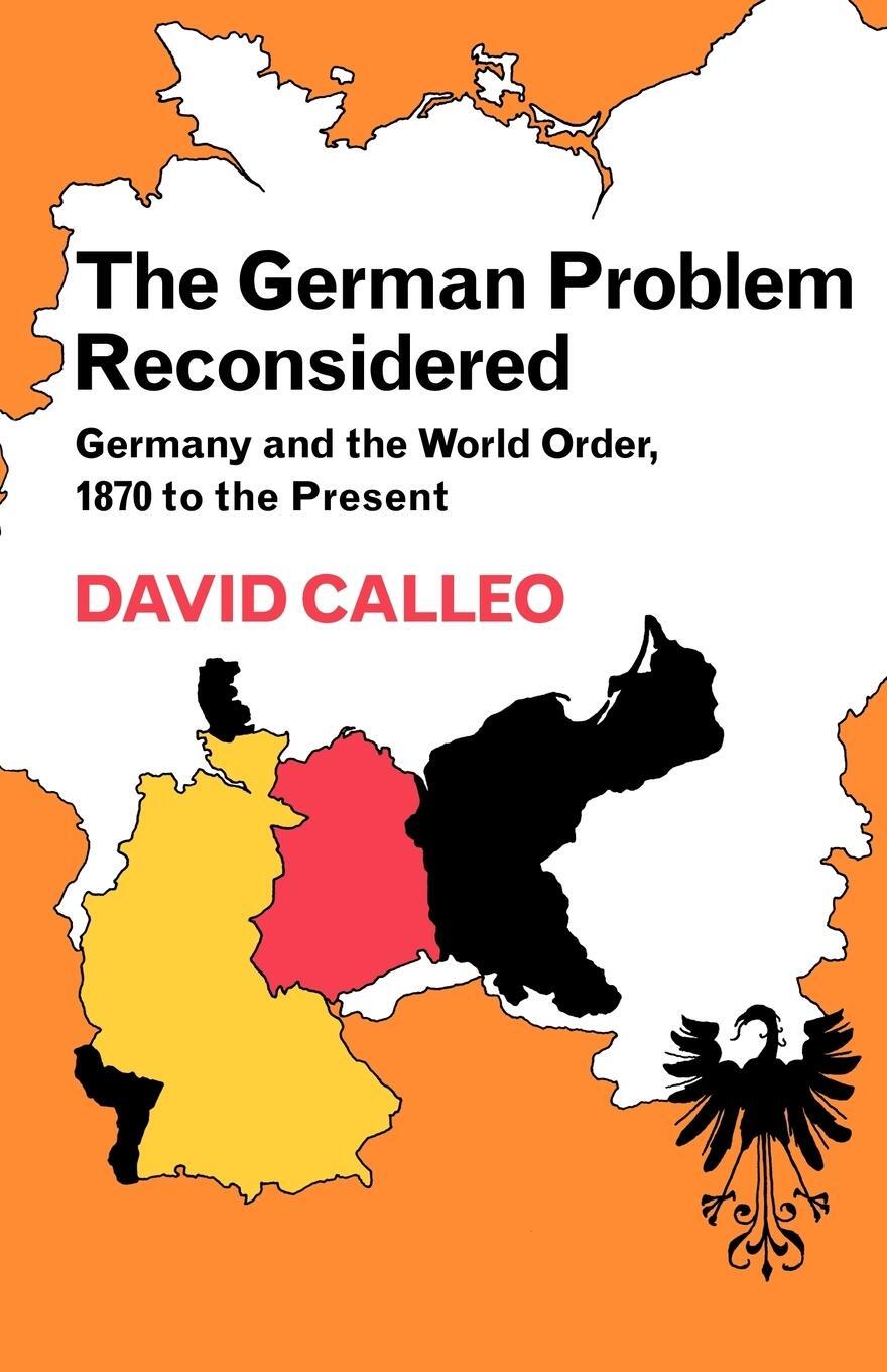 Cover: 9780521299664 | The German Problem Reconsidered | David P. Calleo | Taschenbuch | 2008