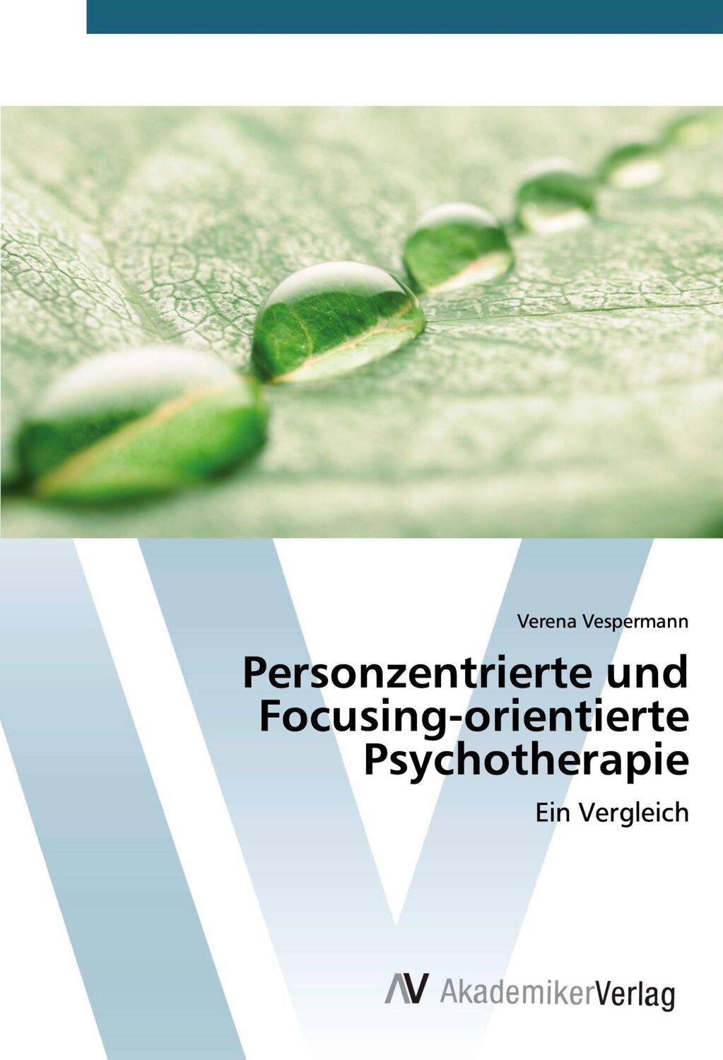 Cover: 9786202224345 | Personzentrierte und Focusing-orientierte Psychotherapie | Vespermann