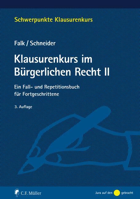 Cover: 9783811449855 | Klausurenkurs im Bürgerlichen Recht II | Ulrich Falk (u. a.) | Buch