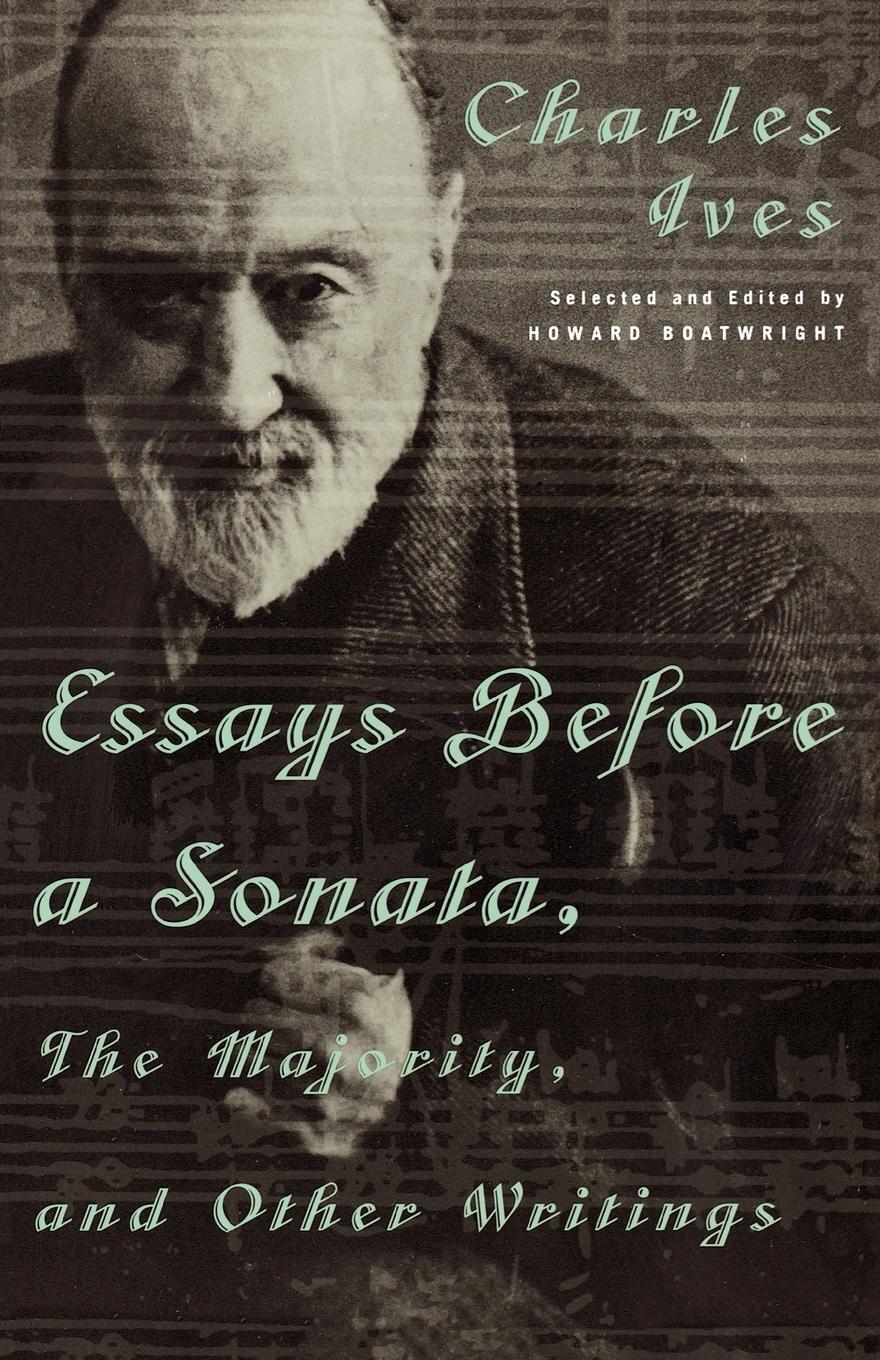 Cover: 9780393318302 | Essays Before a Sonata, the Majority, and Other Writings | Ives | Buch