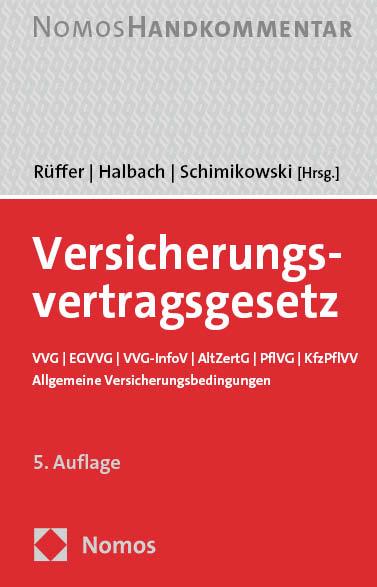 Cover: 9783848773022 | Versicherungsvertragsgesetz | Wilfried Rüffer (u. a.) | Buch | 2827 S.