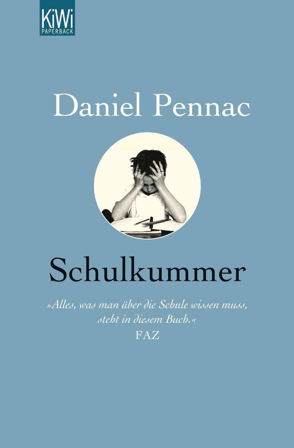 Cover: 9783462042528 | Schulkummer | Daniel Pennac | Taschenbuch | KIWI | 288 S. | Deutsch