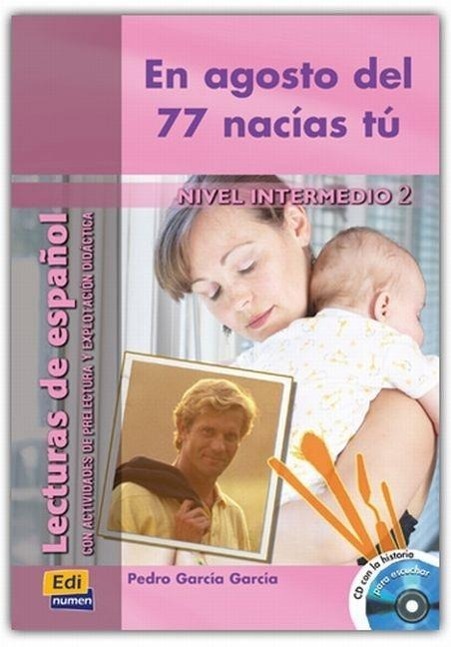 Cover: 9788495986597 | En agosto del 77 nacías tú, nivel intermedio | García (u. a.) | Buch